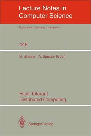 Fault-Tolerant Distributed Computing de Barbara Simons