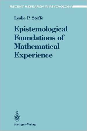 Epistemological Foundations of Mathematical Experience de Leslie P. Steffe