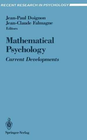 Mathematical Psychology: Current Developments de Jean-Paul Doignon