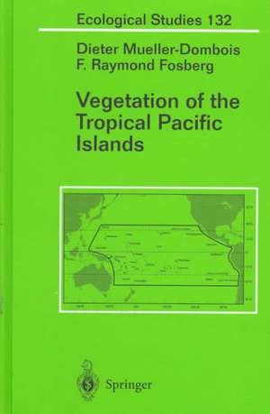 Vegetation of the Tropical Pacific Islands de Dieter Mueller-Dombois