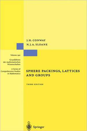 Sphere Packings, Lattices and Groups de John Conway