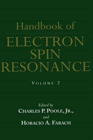 Handbook of Electron Spin Resonance: Volume 2 de Charles P. Jr. Poole