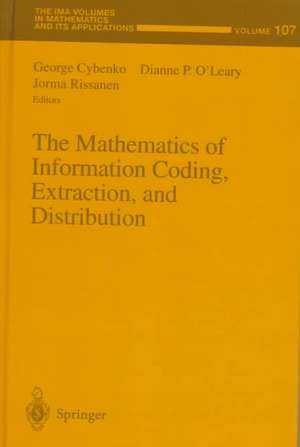 The Mathematics of Information Coding, Extraction and Distribution de George Cybenko