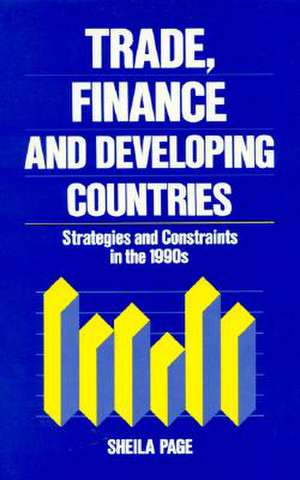 Trade, Finance, and Developing Countries de Sheila Page