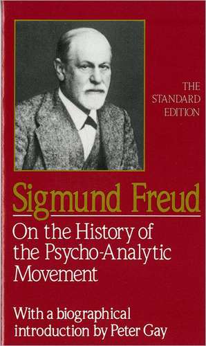 On the History of the Psycho–Analytic Movement de Sigmund Freud