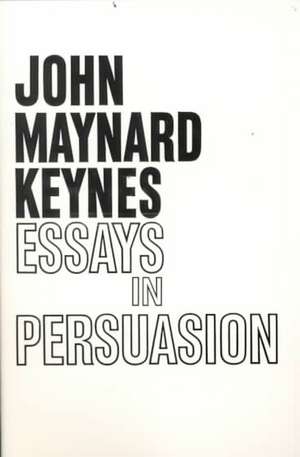 Essays in Persuasion de John Maynard Keynes