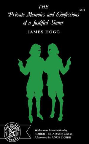 The Private Memoirs and Confessions of a Justified Sinner de James Hogg