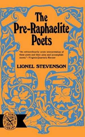 The Pre–Raphaelite Poets de L Stevenson