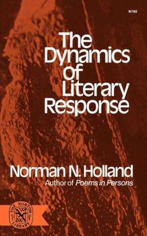 Dynamics of Literary Response de Norman Norwood Jr. Holland