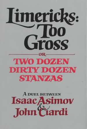 Limericks – Too Gross, or Two Dozen Dirty Dozen Stanzas de I. Asimov