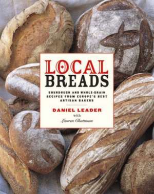 Local Breads de Daniel Leader