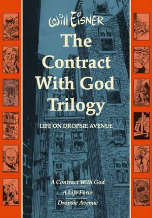 Contract with God Trilogy – Life on Dropsie Avenue de Will Eisner