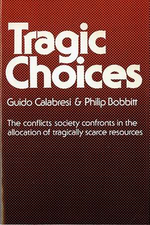 Tragic Choices (Paper) de Guido Calabresi