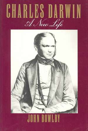 Charles Darwin: A New Life de John Bowlby