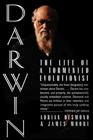 Darwin – The Life of a Tormented Evolutionist de Adrian Desmond