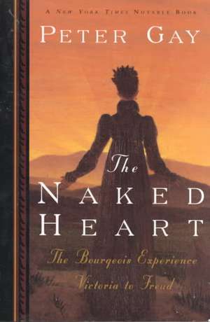 The Naked Heart de Peter Gay