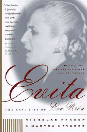 Evita – The Real Life of Eva Peron de Nicholas Fraser