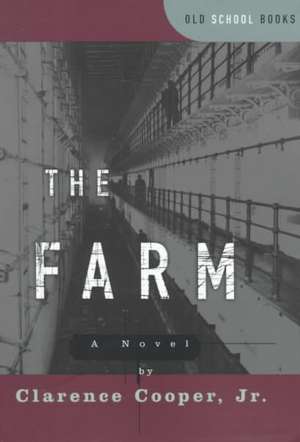 The Farm de Clarence Cooper