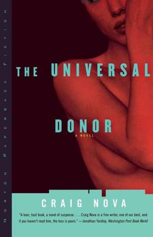 The Universal Donor de Craig Nova