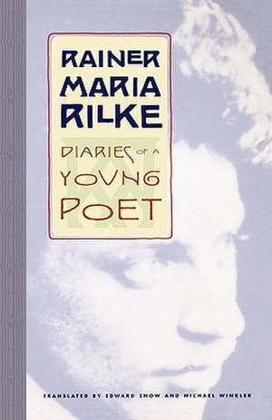 Diaries of a Young Poet (Paper) de Rainer Maria Rilke