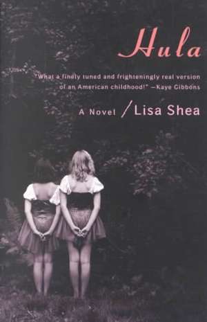 Hula – A Novel de Lisa Shea