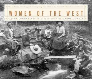 Women of the West de Cathy Luchetti