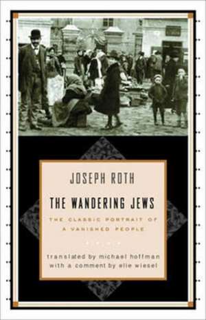 The Wandering Jews de Joseph Roth