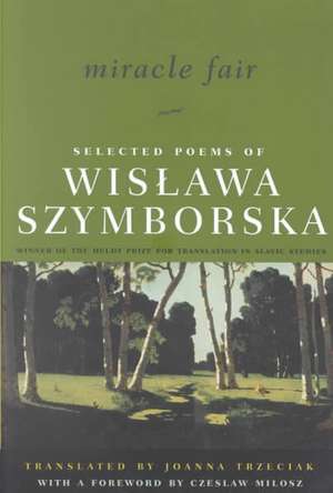 Miracle Fair de Wislawa Szymborska