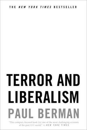 Terror and Liberalism de Paul Berman