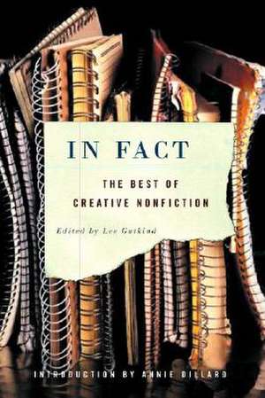 In Fact – The Best of Creative Nonfiction de Lee Gutkind