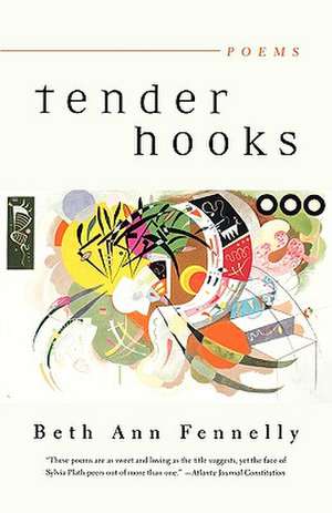 Tender Hooks – Poems de Beth Ann Fennelly