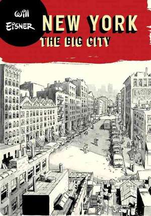 New York – The Big City de Will Eisner