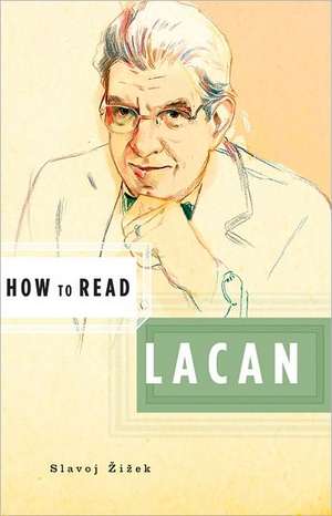 How to Read Lacan de Slavoj Zikek