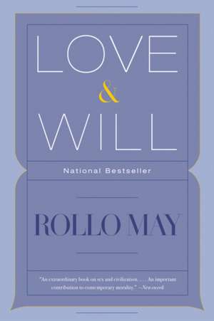 Love & Will de Rollo May