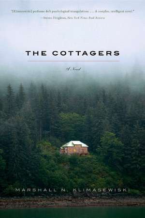 The Cottagers – A Novel de Marshall N Klimasewiski