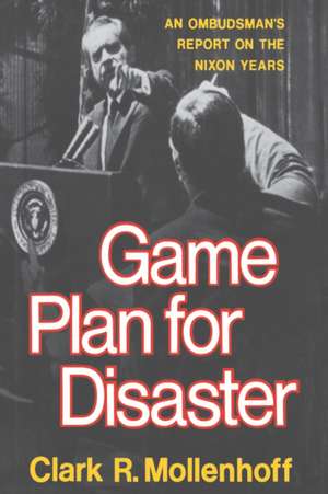 Game Plan for Disaster de Clark R. Mollenhoff