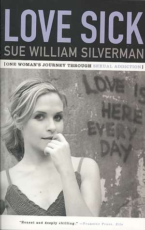 Love Sick de Sue William Silverman