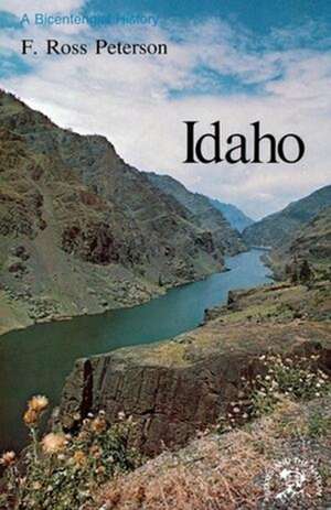 Idaho – A Bicentennial History de Frank Ross Peterson