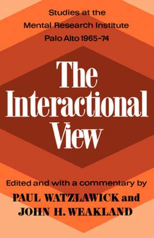 The Interactional View de Paul Watzlawick