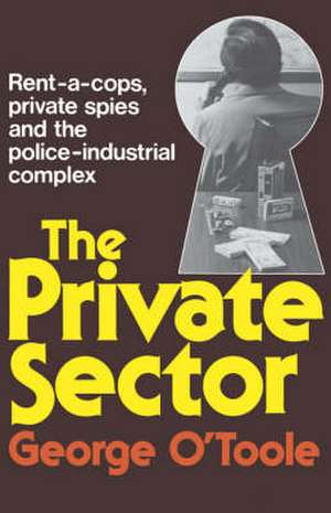 The Private Sector de George O'Toole