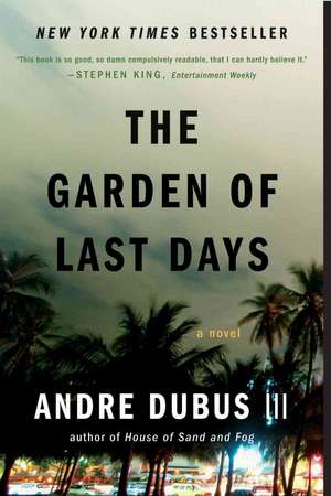 The Garden of Last Days – A Novel de Andre Dubus