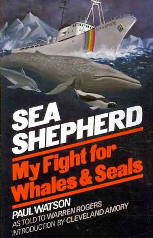 Sea Shepherd de Paul Watson