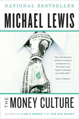 The Money Culture de Michael Lewis