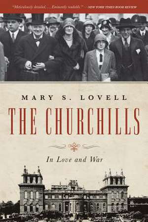 The Churchills – In Love and War de Mary Lovell