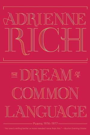 The Dream of a Common Language – Poems 1974–1977 de Adrienne Rich