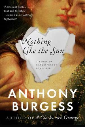 Nothing Like the Sun de Anthony Burgess