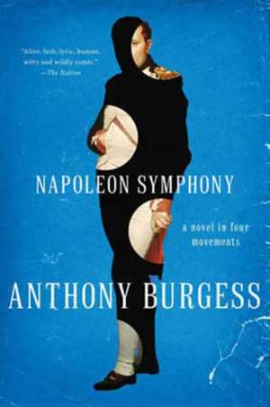 Napoleon Symphony de Anthony Burgess