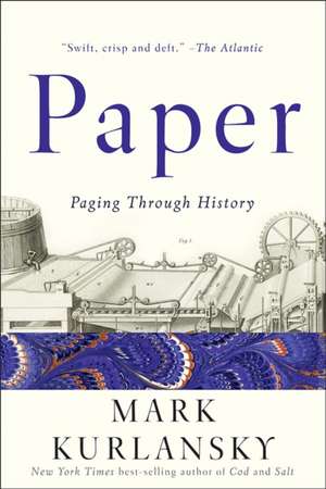 Paper – Paging Through History de Mark Kurlansky