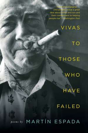 Vivas to Those Who Have Failed – Poems de Martín Espada