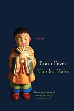 Brain Fever – Poems de Kimiko Hahn